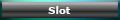 Slot